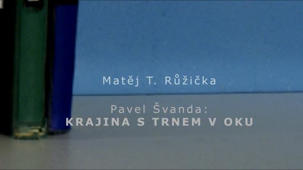 Čtenářský deník... Pavel Švanda: Krajina s trnem v oku