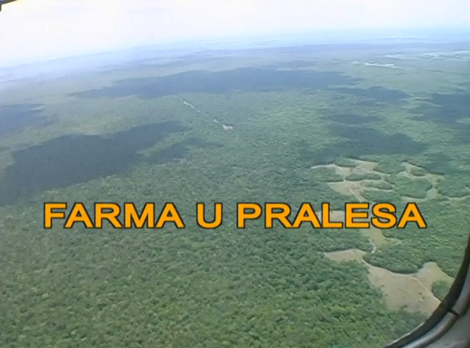 Documentary Farma u pralesa