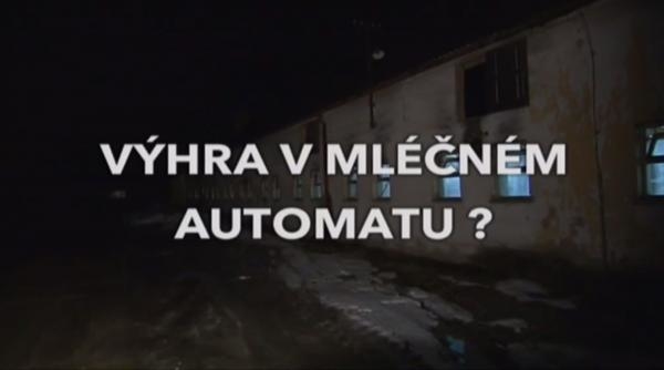 Výhra v mléčném automatu?