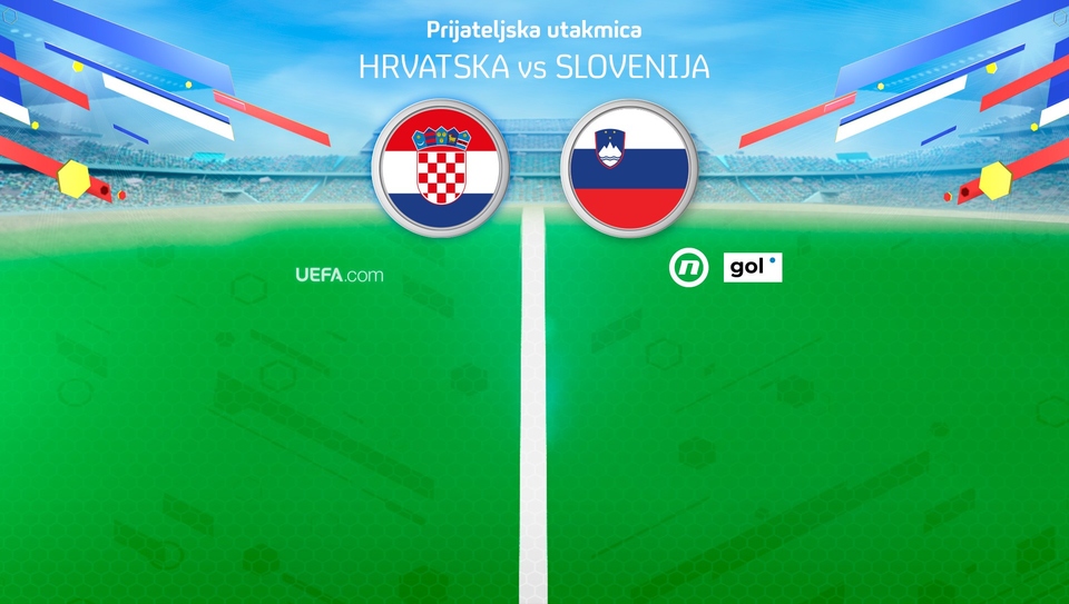 Prijateljska utakmica: Hrvatska - Slovenija