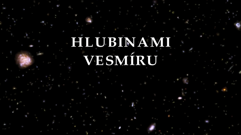 Documentary Hlubinami vesmíru s dr. Ondřejem Pejchou, 1. díl