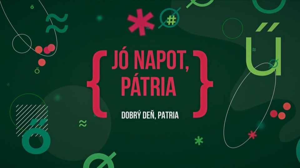 Dobrý deň, Patria
