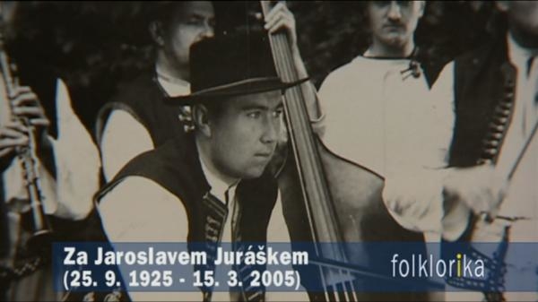 Za Jaroslavem Juráškem