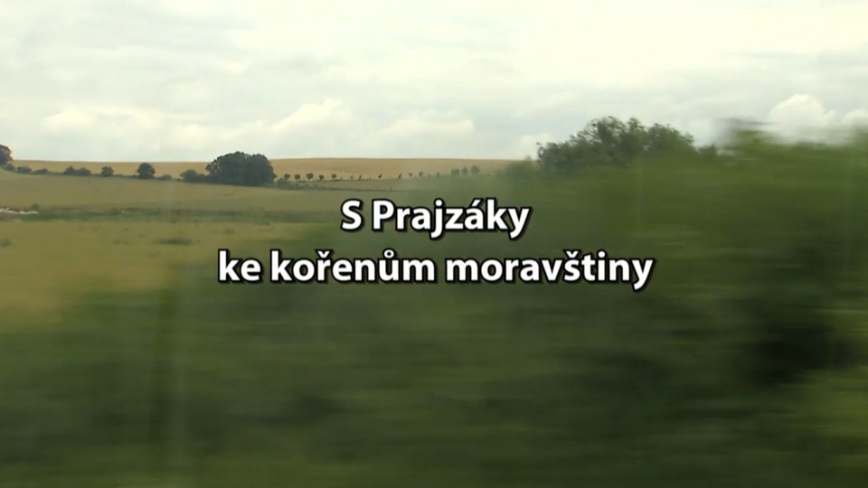 Documentary S Prajzáky ke kořenům moravštiny