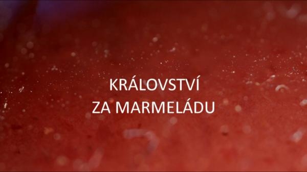 Království za marmeládu