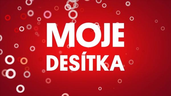 MOJE DESÍTKA