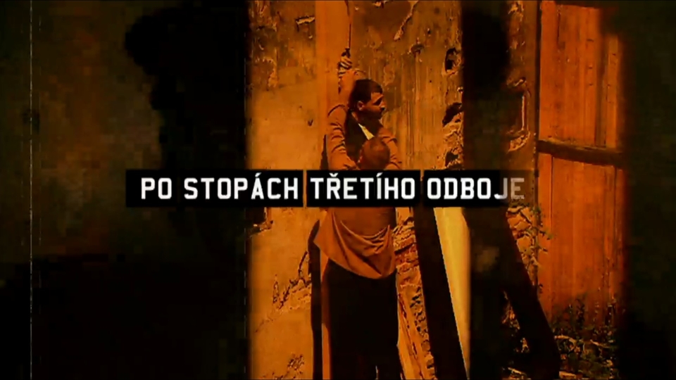 Documentary Po stopách třetího odboje