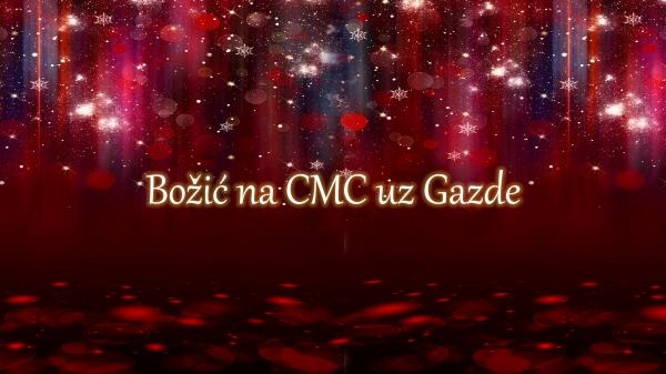 Božić na CMC uz Gazde