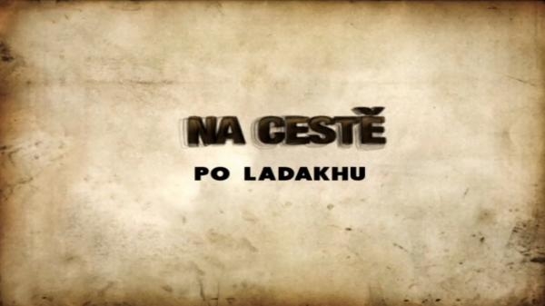 Na cestě po Ladakhu