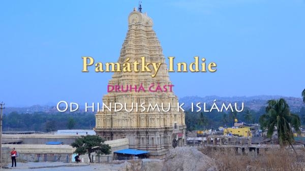 Památky Indie: Od hinduismu k islámu