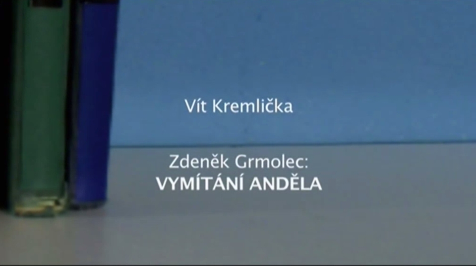 Dokument Čtenářský deník... Zdeněk Grmolec: Vymítání anděla