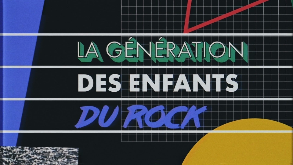 Documentary La génération des Enfants du rock