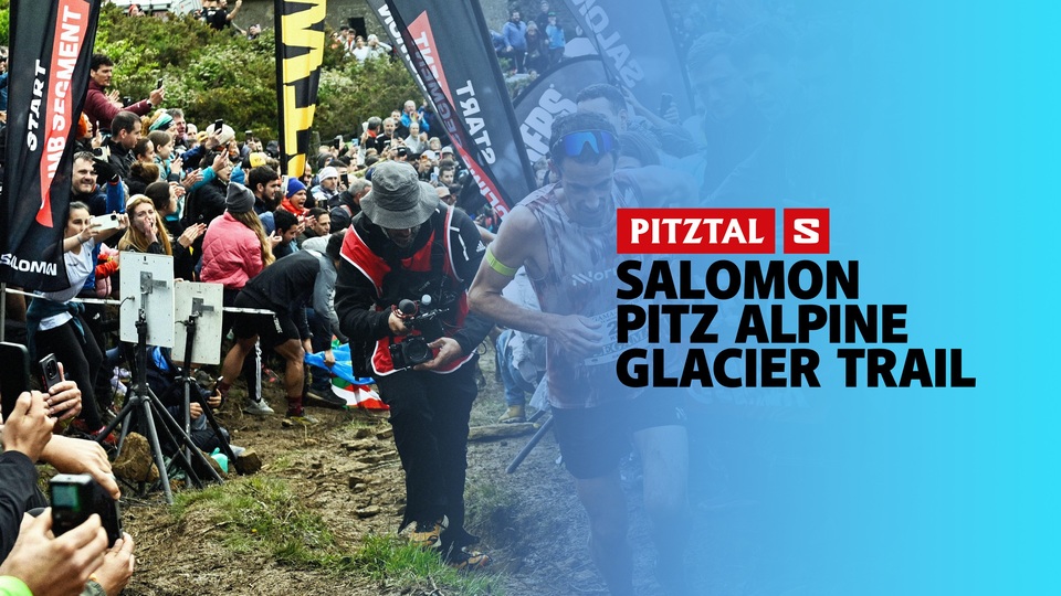 Trail Running: Golden Trail World Series, Salomon Pitz Alpine Glacier Trail, Pitztal, Austria - Review