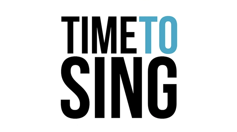 Time To Sing