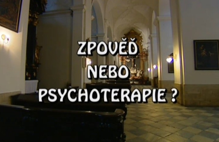 Dokument Zpověď nebo psychoterapie?