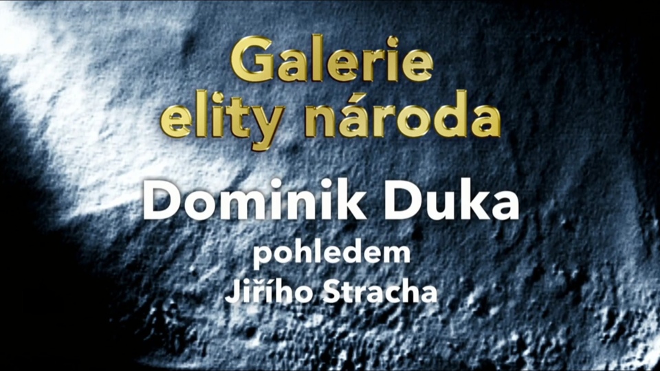 Documentary Dominik Duka