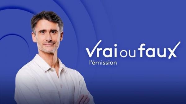 Vrai ou faux, l'émission