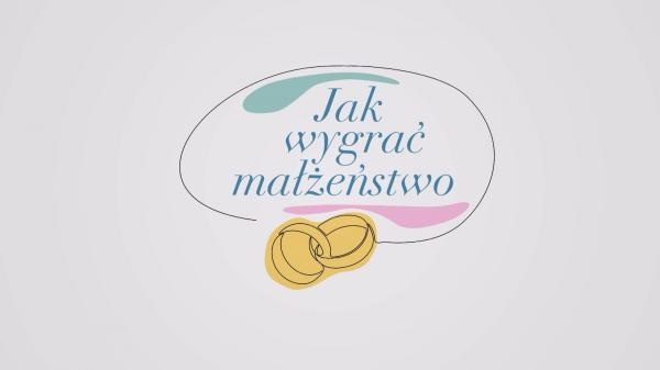 Jak wygrać małżeństwo?