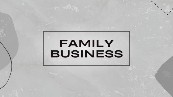 Family Business